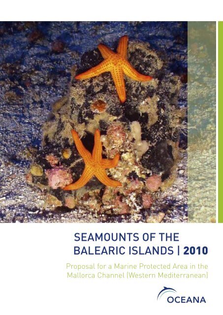 Download "Seamounts of the Balearic Islands | 2010" - Oceana