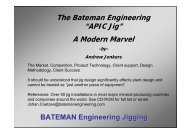 The Bateman Engineering “APIC Jig” A Modern Marvel