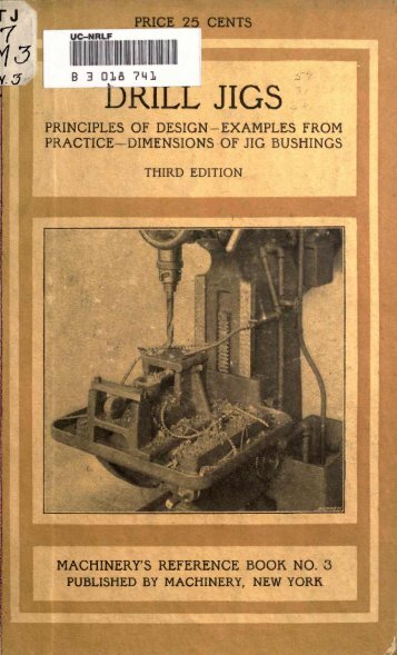 Drill Jigs Principles of Design Machinery ... - Evenfall Studios