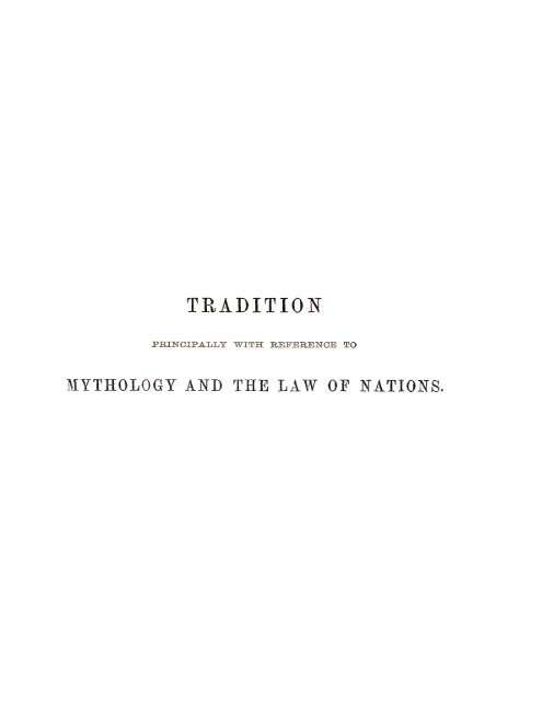 Tradition : Principally with Reference to Mythology and the