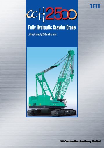 IHI CCH2500 - 250 tons capacity lattice boom ... - AGD Equipment