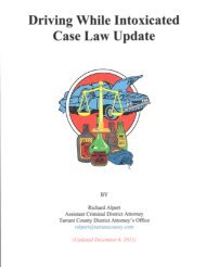 Driving While Intoxicated Case Law Update - Texas District ...