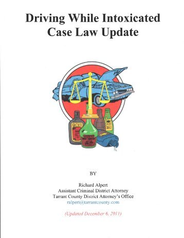 Driving While Intoxicated Case Law Update - Texas District ...