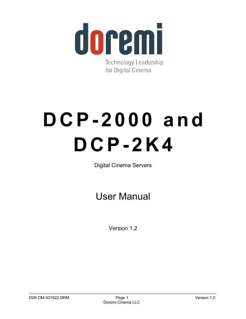 DCP-2000 and DCP-2K4 User Manual - Doremi Labs
