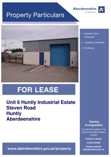 Unit 6 Huntly Industrial Estate Steven Road Huntly Aberdeenshire