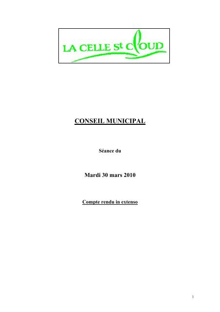 Compte-rendu in extenso du Conseil municipal du - La Celle Saint ...