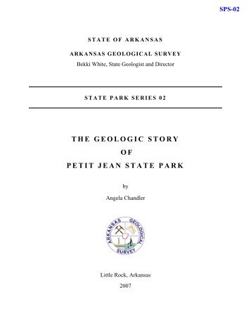 the geologic story of petit jean state park - Arkansas Geological Survey