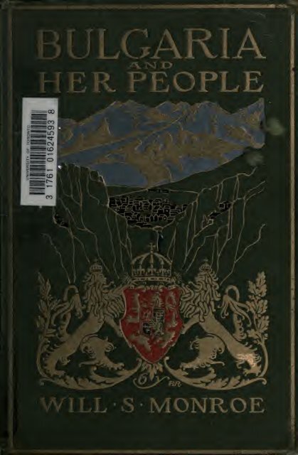 Bulgaria and her people, with an account of