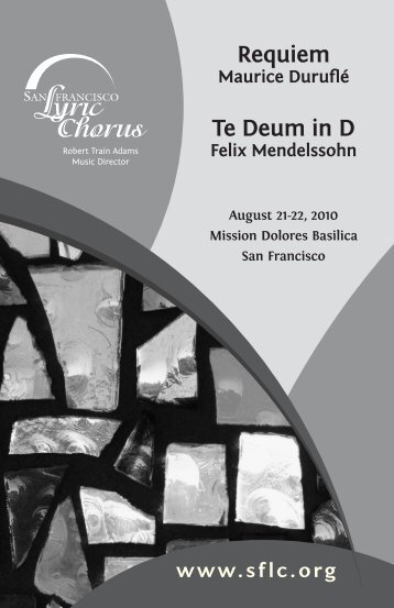 Requiem Te Deum in D - San Francisco Lyric Chorus