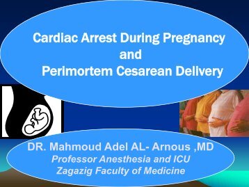 Cardiac Arrest During Pregnancy and Perimortem Cesarean Delivery