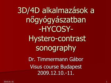 3D/4D alkalmazások a nőgyógyászatban -HYCOSY- Hystero ...