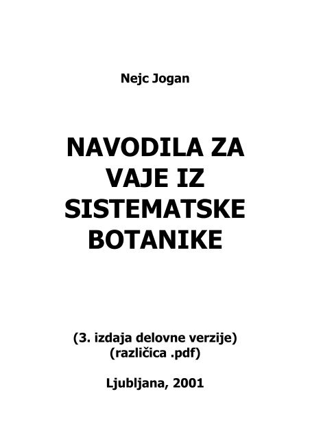 NAVODILA ZA VAJE IZ SISTEMATSKE BOTANIKE - Biologija.org