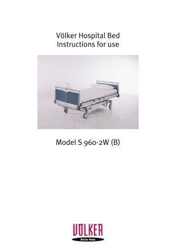 V÷lker Hospital Bed Instructions for use M odel S 960 ... - Völker AG