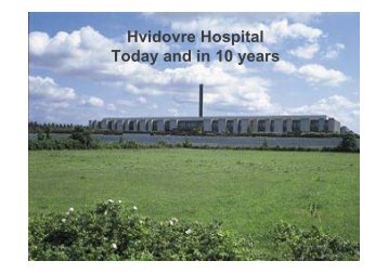 Hvidovre Hospital Today and in 10 years