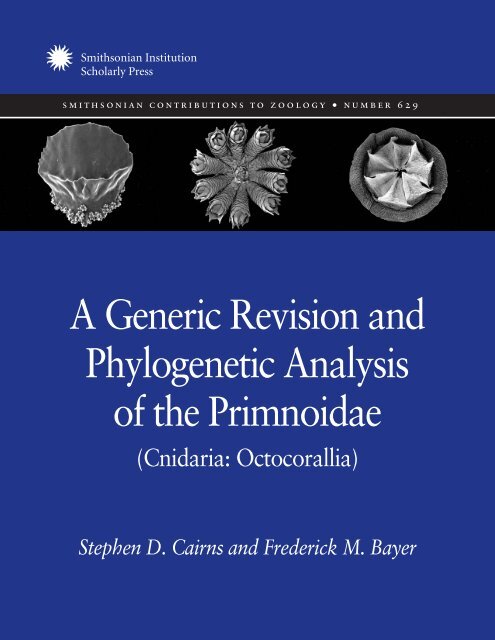 A Generic Revision and Phylogenetic Analysis of the Primnoidae