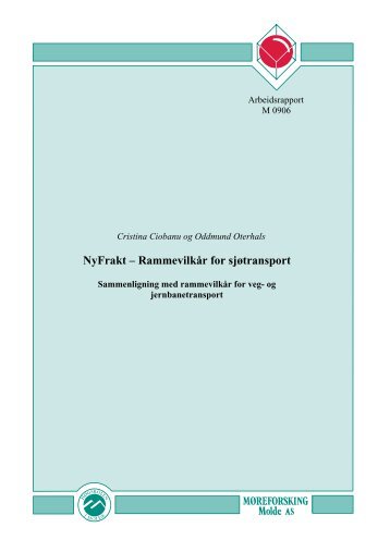 NyFrakt – Rammevilkår for sjøtransport - Møreforsking Molde