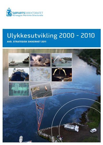 Ulykkesutvikling 2000 - 2010 - Sjøfartsdirektoratet