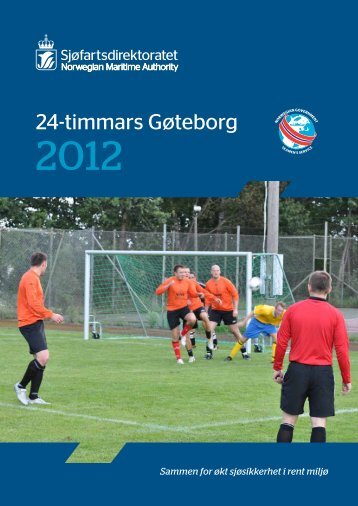 Resultater fra 24-timmars i Gøteborg 2012 (PDF - Sjøfartsdirektoratet
