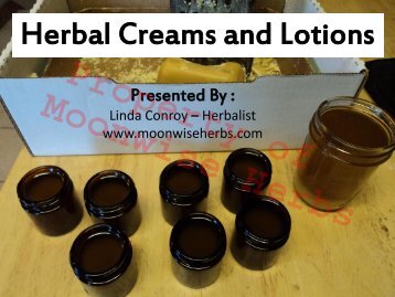Herbal Creams and Lotions - Moonwise Herbs