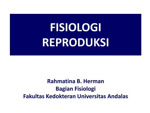 FISIOLOGI REPRODUKSI - Repository Universitas Andalas