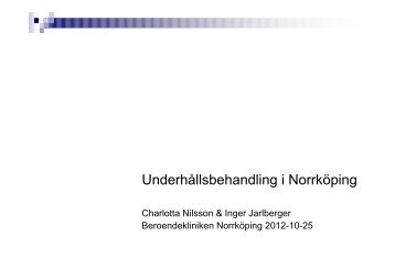 D8 LARO - underhållsbehandling i Norrköping - Drogfokus 2012