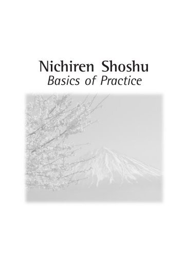 Basics of Practice - Nichiren Shoshu Buddhist Society International