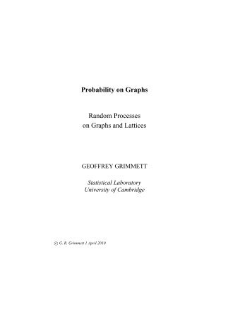 Probability on Graphs Random Processes on Graphs and Lattices
