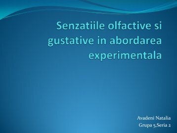 Senzatiile olfactive si gustative in abordarea experimentala