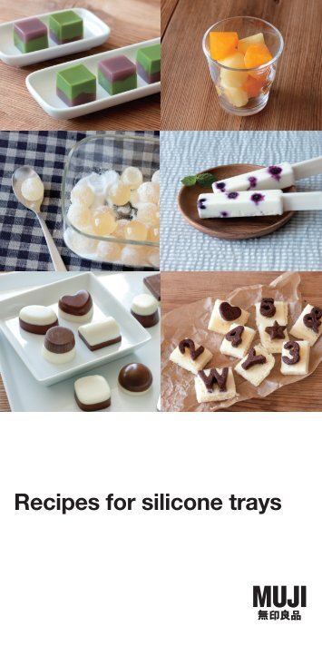 Recipes for silicone trays - Muji