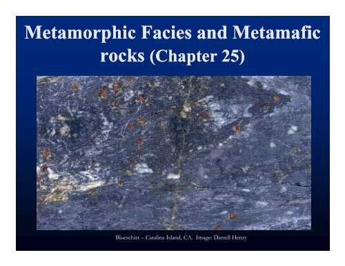 Metamorphic Facies and Metamafic
