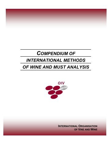 compendium of international methods of wine and must analysis ...