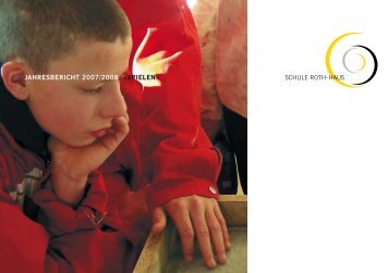 Jahresbericht 2007 - 2008.pdf - Schule Roth-Haus