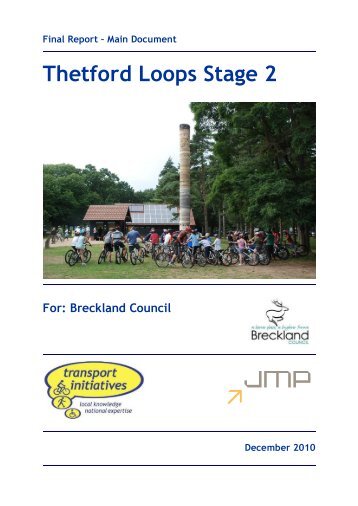 Thetford Loops Stage 2 Final Report Contents - Breckland Council