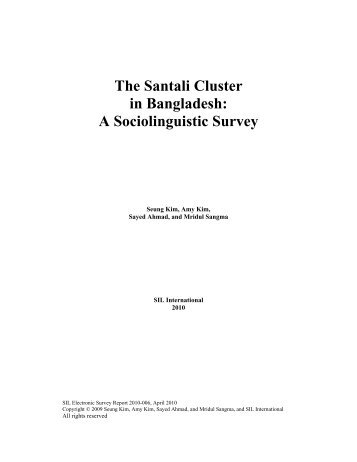 The Santali Cluster in Bangladesh: A ... - SIL International