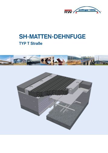 Bildergalerie – SH-Matten-Dehnfuge typ t80 / t160 - Rowatec AG