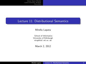 Lecture 11: Distributional Semantics - University of Edinburgh