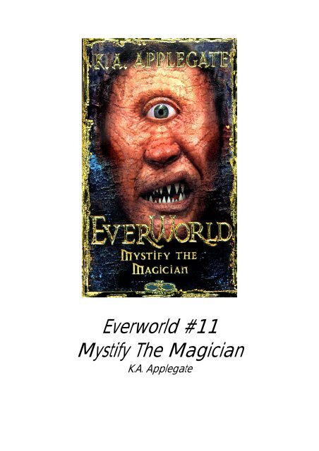 Everworld #11 Mystify The Magician - The Animorphs Fan Forum