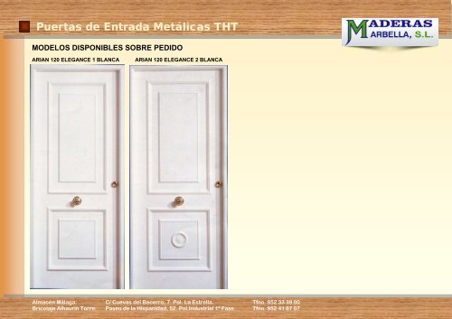 Puertas de Entrada Metálicas THT - Maderas Marbella, SL.