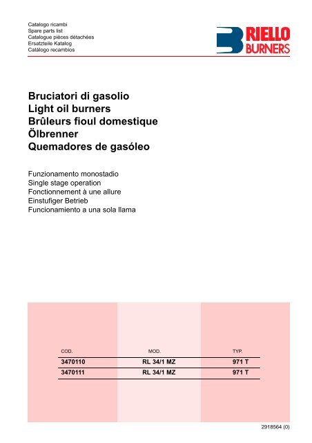 Bruciatori di gasolio Light oil burners Brûleurs fioul ... - Riello Burners