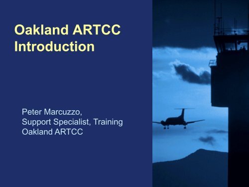 Oakland ARTCC Intro Briefing