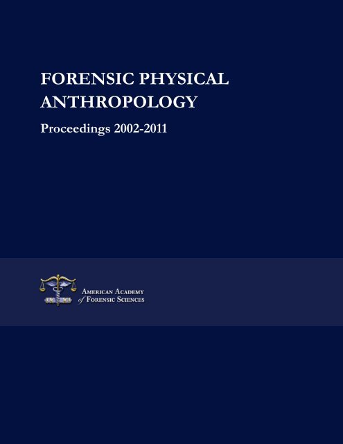 FORENSIC PHYSICAL ANTHROPOLOGY - Bio Medical Forensics