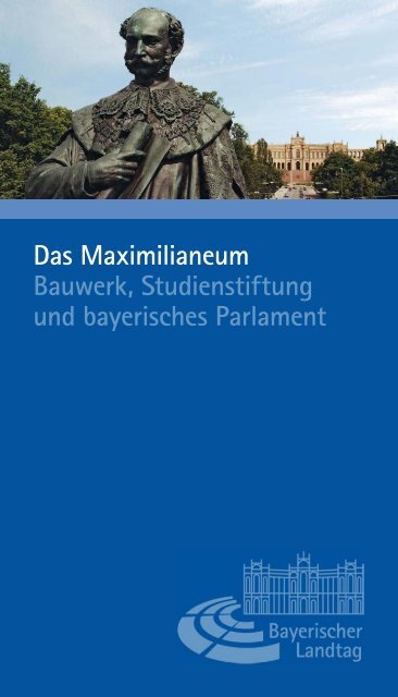 Das Maximilianeum - Bayerischer Landtag