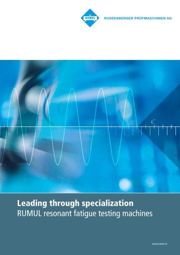 RUMUL resonant fatigue testing machines - Russenberger ...