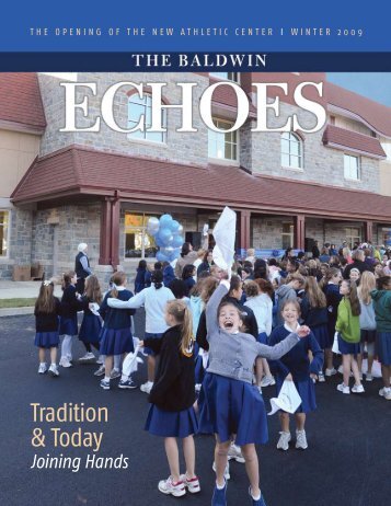 Tradition & Today - Baldwin School