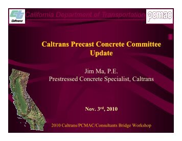 Caltrans Precast Concrete Committee Caltrans Precast Concrete