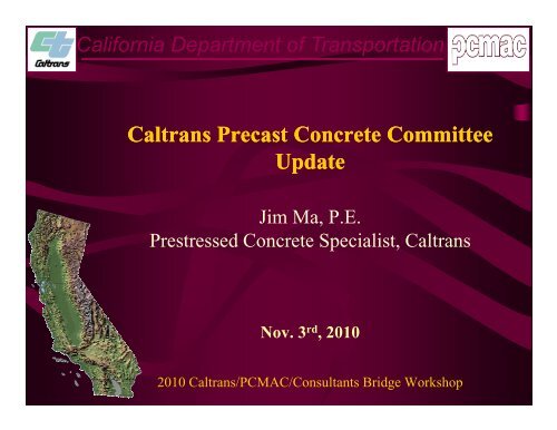Caltrans Precast Concrete Committee Caltrans Precast Concrete