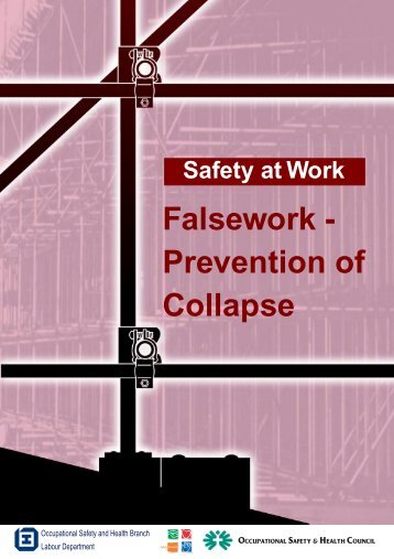 Guidance Notes:Safety at Work (Falsework - Prevention of Collapse)