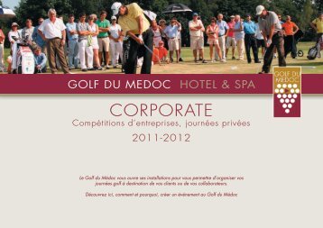 Télécharger notre plaquette corporate - Golf du Médoc