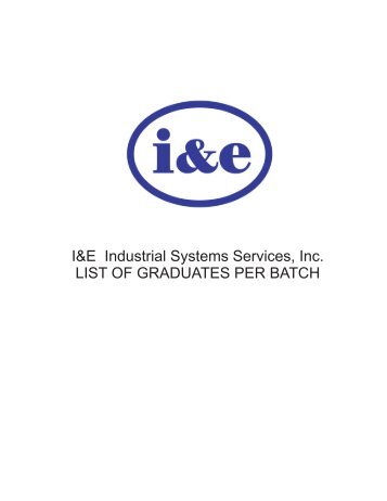 I&E Industrial Systems Services, Inc. LIST OF GRADUATES PER ...