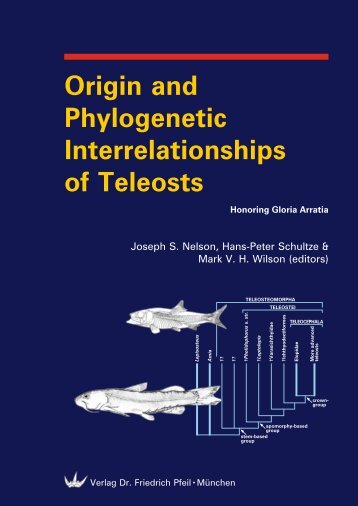 Origin and Phylogenetic Interrelationships of Teleosts